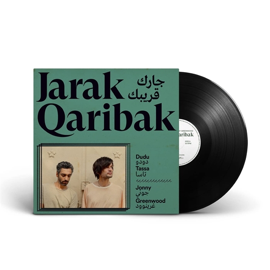 Dudu Tassa & Jonny Greenwood - Jarak Qaribak (Vinyl)