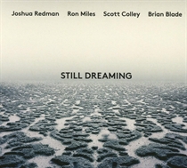 Joshua Redman - Still Dreaming (feat. Ron Mile - CD