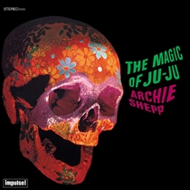 Archie Shepp - The Magic Of Ju-Ju (Vinyl)