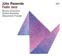 Resende, Júlio: Fado Jazz (CD)