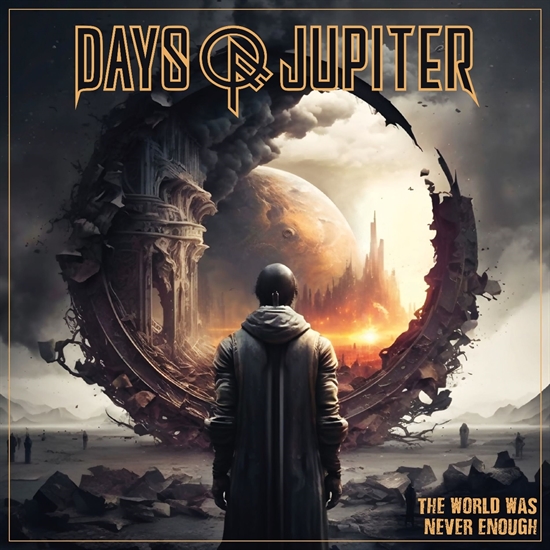 Days Of Jupiter - The World Was Never Enough (orange vinyl) (Vinyl)