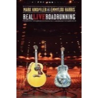Knopfler, Mark & Emmylou Harris: Real Live Roadrunning (DVD/CD)