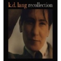 Lang, K.D.: Recollection (2xCD)