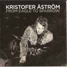 Åström, Kristofer: From Eagle To Sparrow