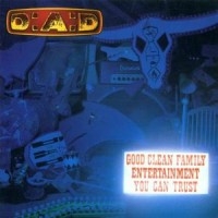 D-A-D: Good Clean Family Entertainment (CD)