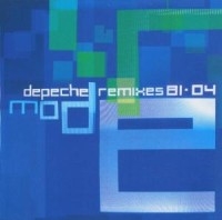 Depeche Mode: Remixes 81>04