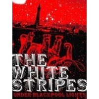 White Stripes: Under Blackpool Lights (DVD)