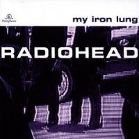 Radiohead: My Iron Lung (CD)