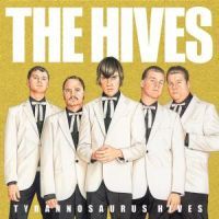 Hives, The: Tyrannosaurus Hives