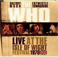 Who, The: Live At The Isle Of Wright Festival 1970