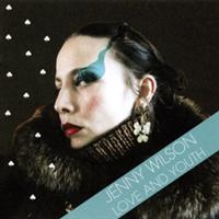 Wilson, Jenny: Love & Youth (CD)