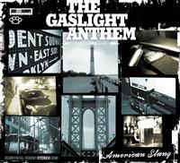 Gaslight Anthem, The: American Slang