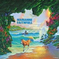 Faithfull, Marianne: Horses And High Heels