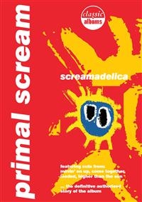Primal Scream: Screamadelica Live (CD/DVD)
