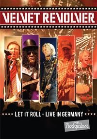 Velvet Revolver: Let It Roll - Live In Germany 2008 (DVD)