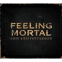 Kristofferson, Kris: Feeling Mortal