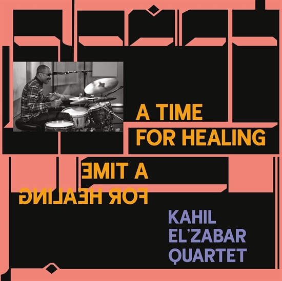 Kahil El\'Zabar Quartet: A Time For Healing (CD)