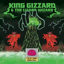 KING GIZZARD AND THE LIZARD WIZARD: I'M IN YOUR MIND FUZZ (VINYL)