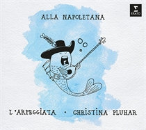 Christina Pluhar/L'Arpeggiata - Alla Napoletana - CD