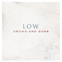 Low: Drums And Guns (Vinyl)