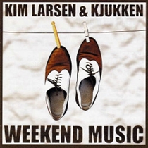 Kim Larsen & Kjukken - Weekend Music - LP VINYL