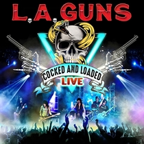 L.A. Guns: Cocked & Loaded Live (CD)