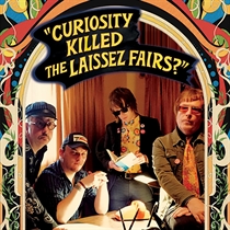 Laissez Fairs, The: Curiosity Killed The Laissez Fairs? (CD)
