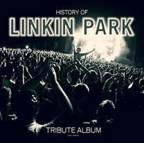 Linkin Park: History Of - Tribute Album (Vinyl) 