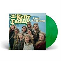 Kelly Family - Over the Hump