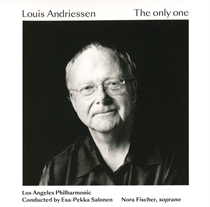 Los Angeles Philharmonic, Esa- - Louis Andriessen: The only one - CD