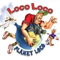 LOCO LOCO: PLANET LOCO (CD)