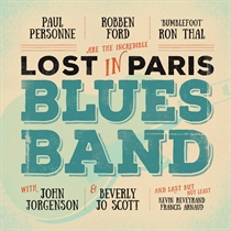 Ford, Robben / Ron Thal & Paul Personne: Lost In Paris Blues Band (2xVinyl)