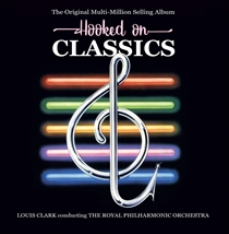 Clark, Louis & The Royal Philharmonic Orchestra: Hooked On Classics (Vinyl)