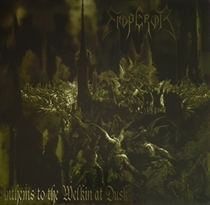 Emperor: Anthems To The Welkin At Dusk Ltd. (Vinyl)