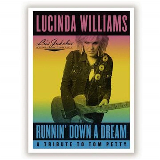 Williams, Lucinda: Runnin\' Down A Dream - A Tribute To Tom Petty (CD)