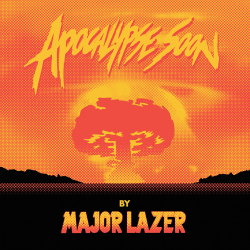 Major Lazer: Apocalypse Soon (Vinyl/CD)