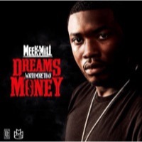 Meek Mill: Dreams Worth More Than Money (CD)