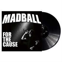 Madball: For The Cause (Vinyl)