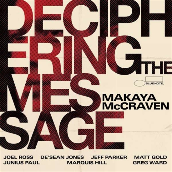 MAKAYA MCCRAVEN - DECIPHERING THE MESSAGE (Vinyl)
