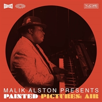 Alston, Malik: Malik Alston Presents Painted Pictures: Air (Vinyl)