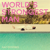Gaz Coombes - World's Strongest Man (Vinyl)
