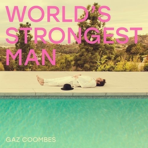 Gaz Coombes - World\'s Strongest Man (Vinyl)