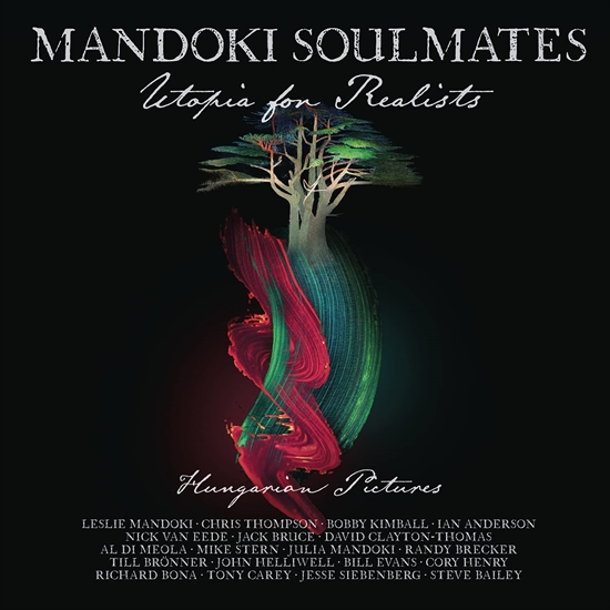 Mandoki Soulmates: Utopia For Realists - Hungarian Pictures (2xVinyl+CD)