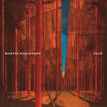 Martin Kohlstedt - FLUR - CD