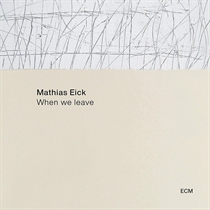 Eick, Mathias: When We Leave (Vinyl)