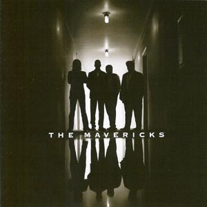 The Mavericks: (2013) (CD)