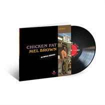 MEL BROWN - CHICKEN FAT - LP