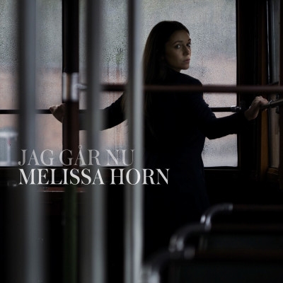 Horn, Melissa: Jag Går Nu (Vinyl)