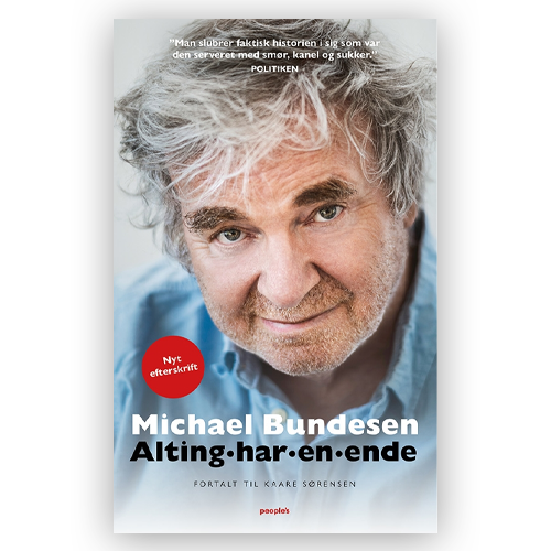 Michael Bundesen: Alting Har En Ende (Bog)
