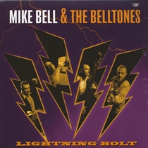 Mike Bell & The Belltones - Lightning Bolt - CD